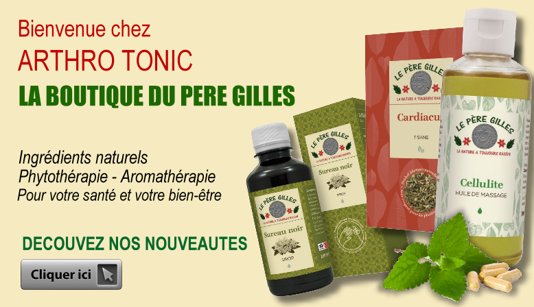 Nouveautés - LE PERE GILLES - ARTHRO TONIC